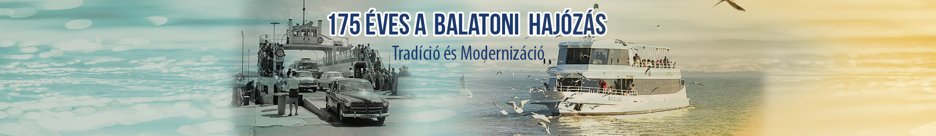 175 éves a balatoni hajózás